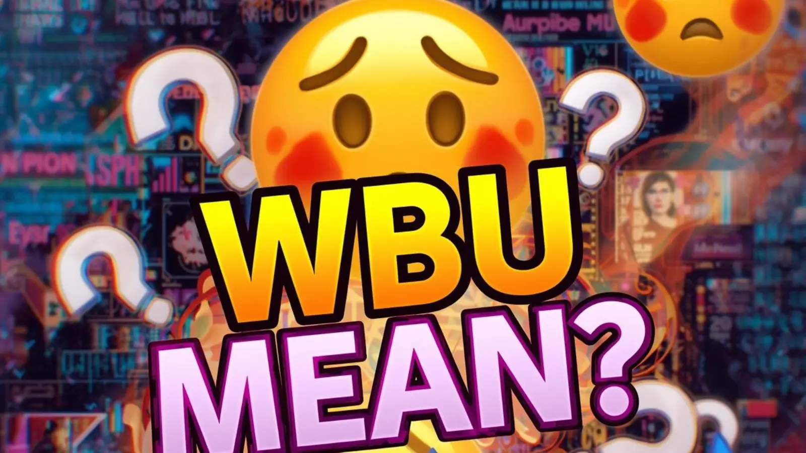 What Does WBU Mean? (2026 Guide)