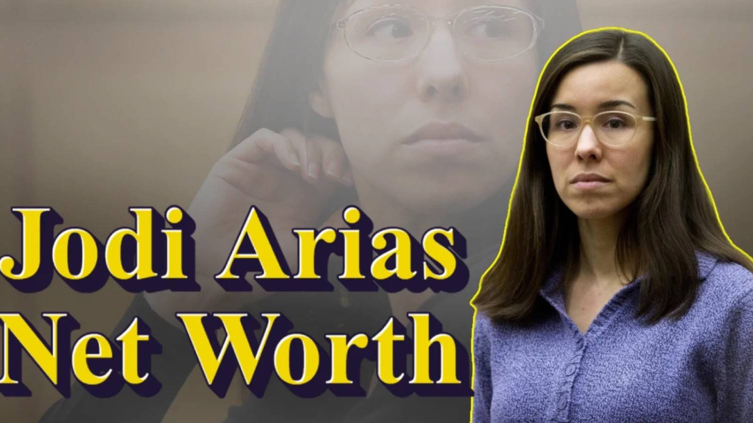 jodi arias net worth
