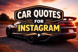 Car Quotes For Instagram