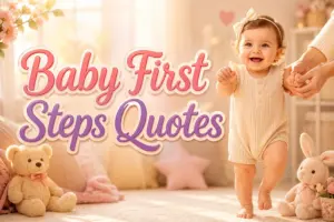 Baby First Steps Quotes
